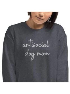 Antisocial Dog Mom Embroidered Crewneck Sweatshirt -Little Loom Store AntisocialDogMom1
