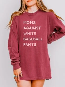 Moms Against White Baseball Pants Comfort Colors Long Sleeve T-Shirt -Little Loom Store BaseballPantsCrimson