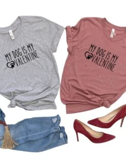 My Dog Is My Valentine Jersey Short Sleeve Women's Valentine's Day Tee -Little Loom Store DogisMyValGray Mauve