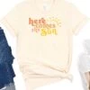 Here Comes The Sun Women's Jersey Short Sleeve Graphic Tee