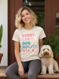 Sorry Can't Dog Agility Bye Cotton Women's Short Sleeve Graphic T-Shirt -Little Loom Store SorryCan tDogAgilityNaturalSS