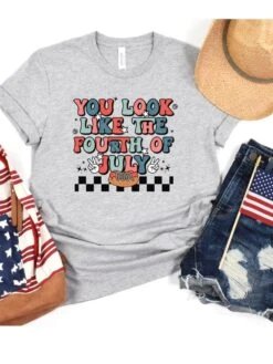 You Look Like The Fourth Of July Patriotic T-Shirt -Little Loom Store YouLookLikeAthleticGray